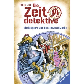 Die Zeitdetektive, Band 35: Shakespeare und die schwarze Maske