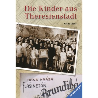 Die Kinder aus Theresienstadt (Deutsch) Taschenbuch, Kathy Kacer