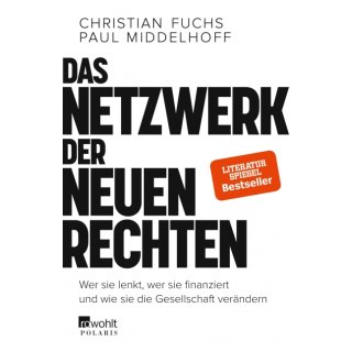 Das Netzwerk der Neuen Rechten; Christian Fuchs, Paul Middelhoff