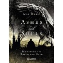 Ashes and Souls (Band 1) - Schwingen aus Rauch und Gold...