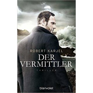 Der Vermittler: Thriller (Geheimagent Ernst Grip, Band 2) (Deutsch) Taschenbuch