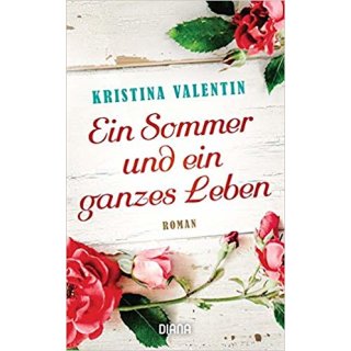 Ein Sommer und ein ganzes Leben: Roman (Deutsch) Taschenbuch