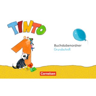 Tinto 1 - Neubearbeitung 2018 · 1. Schuljahr - Buchstabenordner Grundschrift