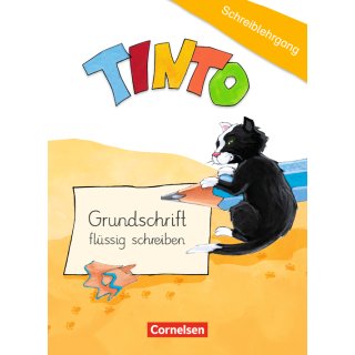 Tinto 1 - Zu allen Ausgaben · 1./2. Schuljahr - Schreiblehrgang "Grundschrift flüssig schreiben"