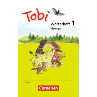 Tobi - Neubearbeitung 2016 - Wörterhefte Nomen